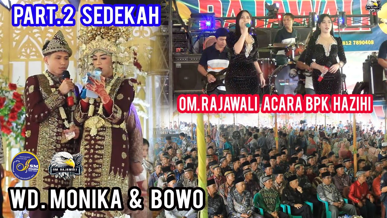 PART 2 OM. RAJAWALI ACARA SEDEKAH BPK. HAZIHI DESA RANTAU PANJANG 15 NOv 2025