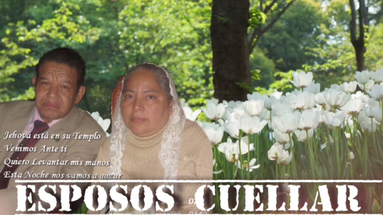 Esposos Cuéllar-Coros De Avivamientos Y Adoración 🎙️💽💿🎹📽️🎸