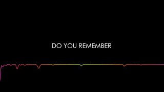 Jarryd James - Do You Remember (lyrics)