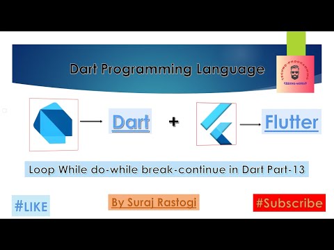 Loop While do-while break-continue in Dart Part-13