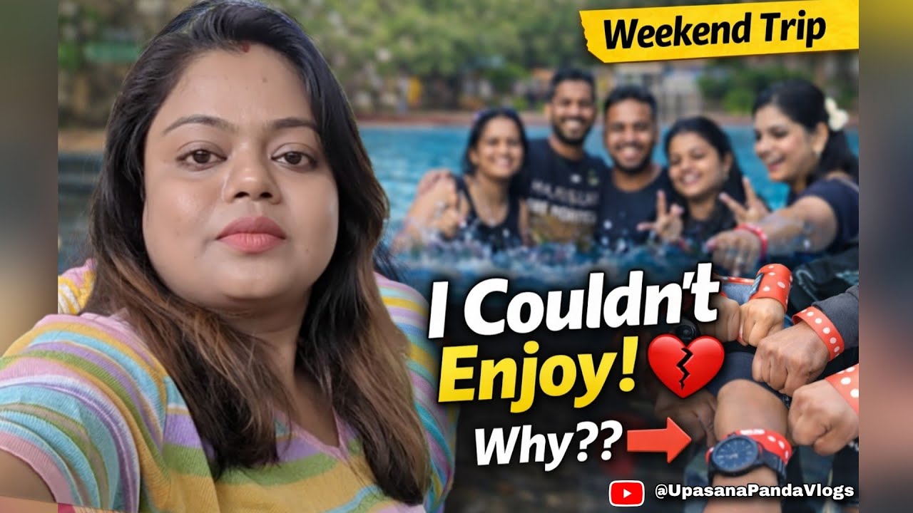 🔥 I Regret This Weekend Trip 💔 | What Went Wrong | Part-1