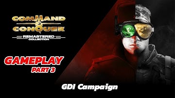 Command and Conquer Remastered | GDI Campaign | Gameplay Part3