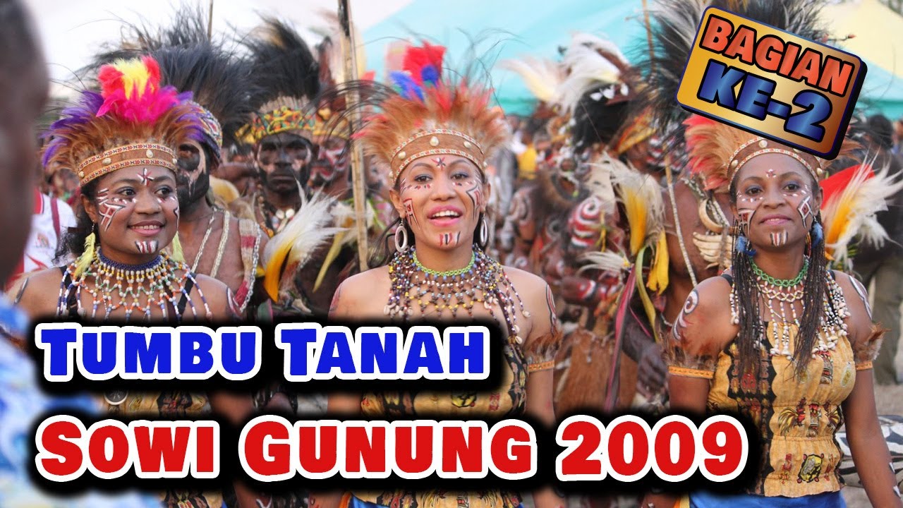 Tumbu Tanah Sowi Gunung 2009 (bagian 2)
