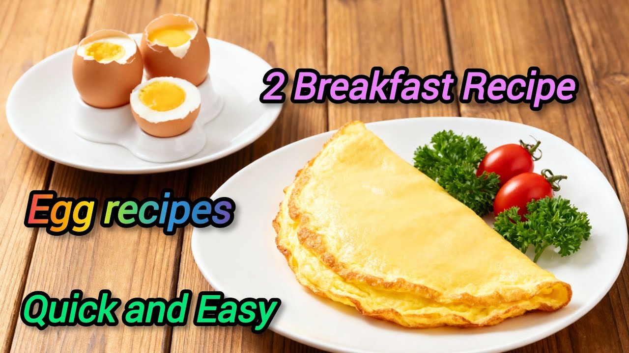 2 Egg Recipes | Quick aur Easy Breakfast| Protein Packed Recipes | 