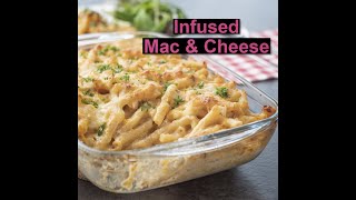 Infused Mac n' Cheese