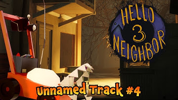 Hello Neighbor 3 Prototype 1 OST - Unnamed Track 4