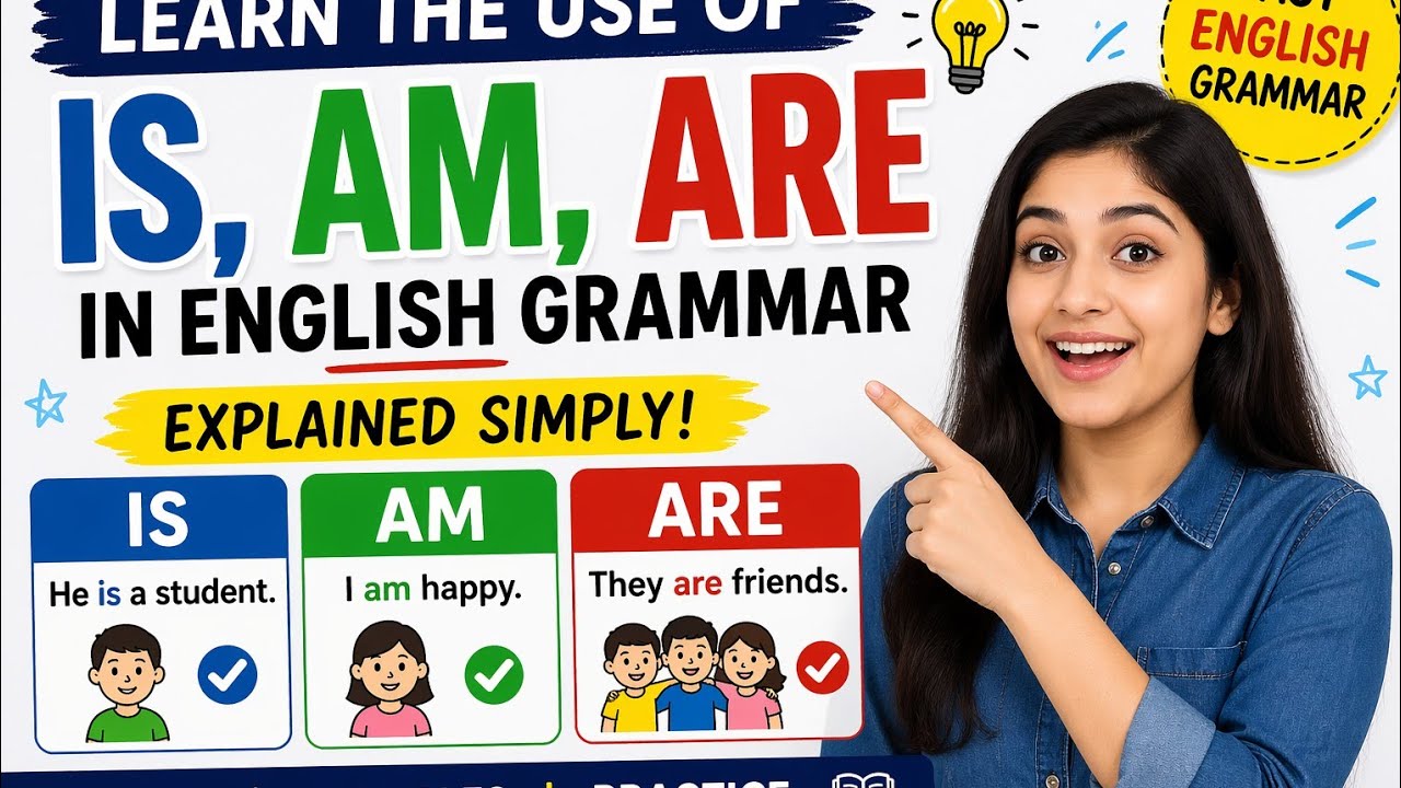 Learn Use of Is, Am, and Are | English Grammar Basics | Spectrum Public ...
