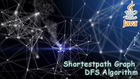 Java Shortestpath Graph Depth First Search (DFS) Algorithm