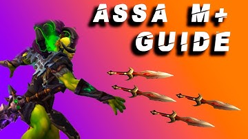 ASSA BIG! AOE - assassination rogue guide for M+ patch 8.3  WOW battle for azeroth Season 4