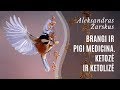 Brangi ir pigi medicina. Ketozė ir ketolizė - Aleksandras Žarskus