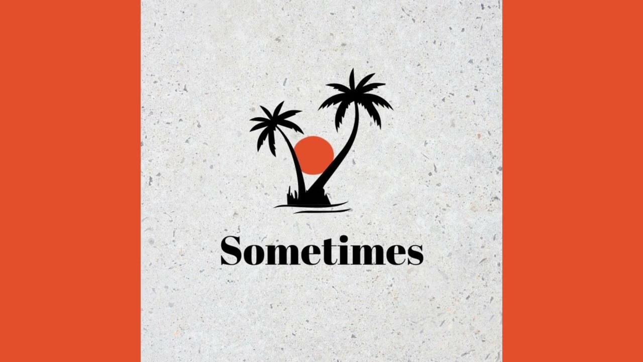 Assista a Sometimes - callmestevieray no YouTube Assista a Sometimes - callmestevieray no YouTube
