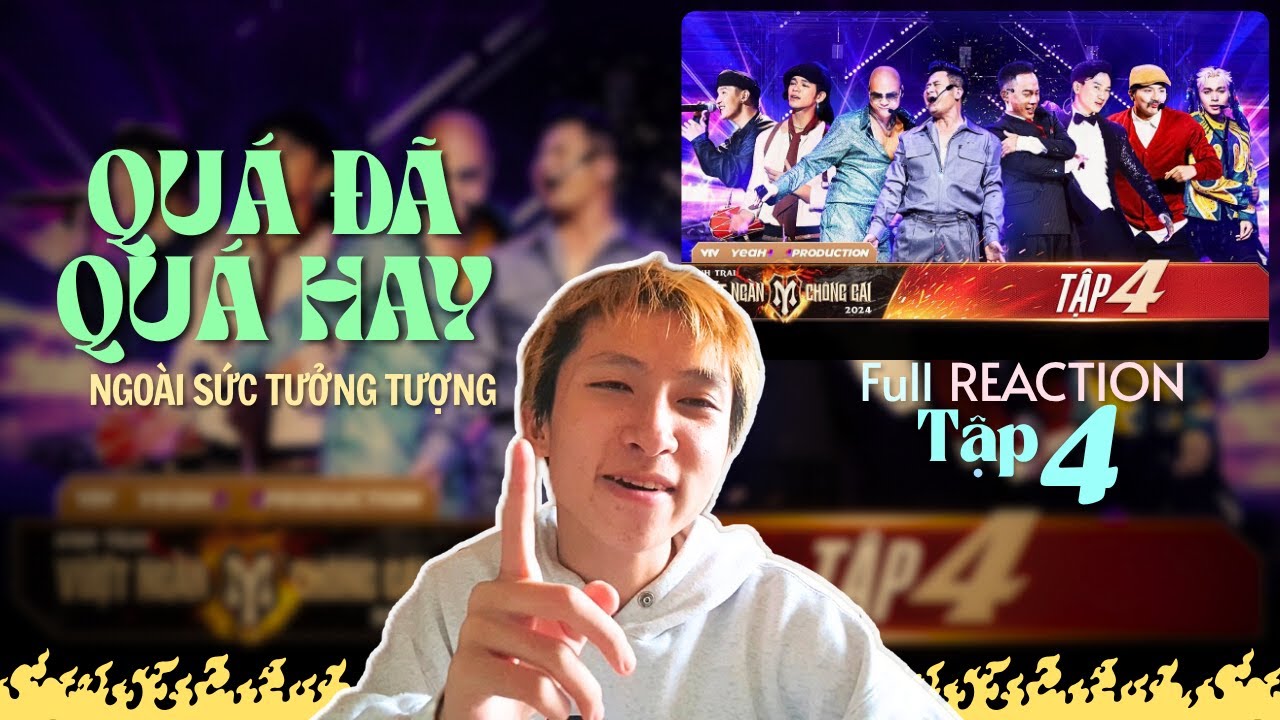 REACTION | Tập 4 của ATVNCG - "Quá đã quá hay"