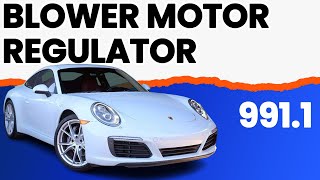 Porsche 991.1 Carrera Blower Motor Regulator Replacement (2012 - 2016)
