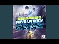 Move ur body wldz remix