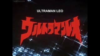 ウルトラマンレオ第25話 Ultraman Leo Episode 25 'The Rhinoceros Beetle is a Space Invader!'