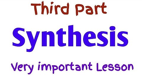 Synthesis noun phrase in apposition | Learn Synthesis |How to Learn Synthesis | Synthesis third part