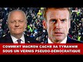 Comment Macron cache sa tyrannie sous un vernis pseudo-démocratique