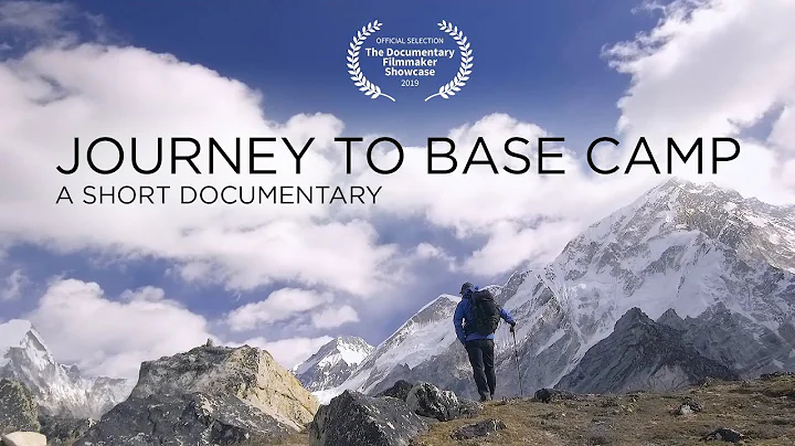 Mount Everest Base Camp - A short documentary