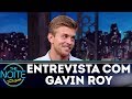 Entrevista com Gavin Roy | The Noite (08/12/17)