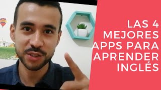 Las 4 mejores aplicaciones para aprender inglés