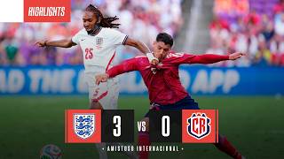 England vs Costa Rica highlights (3-0) - Friendlies