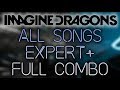 Beat Saber - ALL Imagine Dragons DLC [EXPERT+ FULL COMBO]
