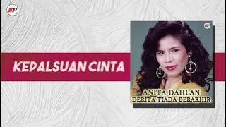 Anita Dahlan - Kepalsuan Cinta