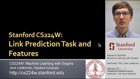 Stanford CS224W: ML with Graphs | 2021 | Lecture 2.2 - Traditional Feature-based Methods: Link