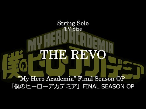 THE REVO | "My Hero Academia" Final Season OP - PORNOGRAFFITTI
