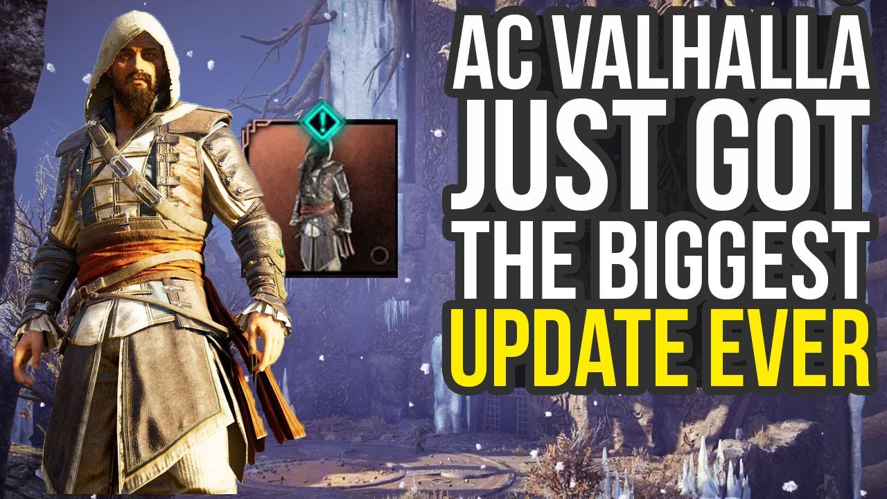 Assassin S Creed Valhalla Just Got The Biggest Update Ever Ac Valhalla