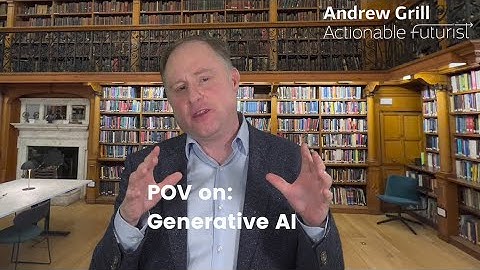 The Actionable Futurist® POV: The Power of Generative AI