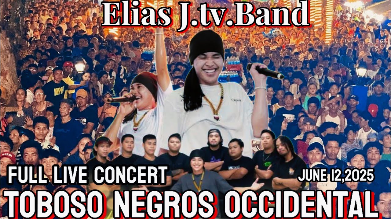 Elias J tv Band| full live concert in TOBOSO NEGROS OCCIDENTAL | DAMING TAO 😱