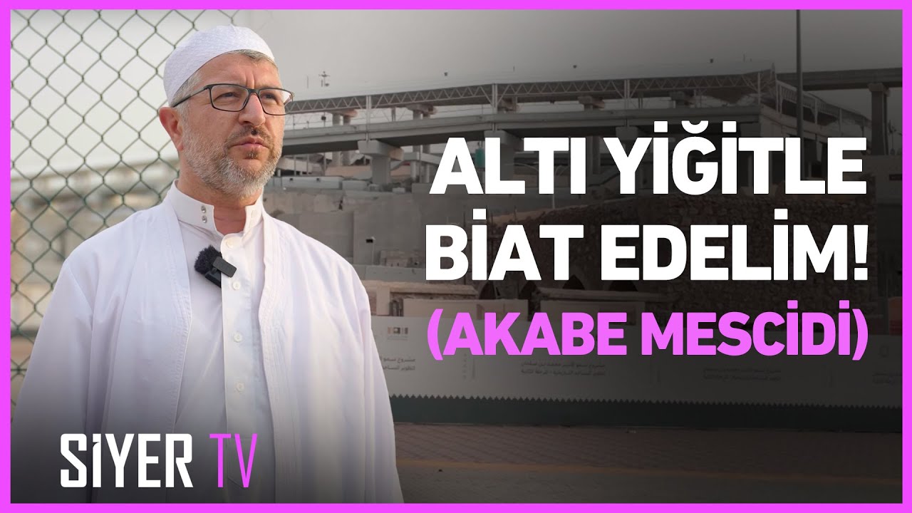 Altı Yiğitle Biat Edelim! (Akabe Mescidi) | Muhammed Emin Yıldırım | 2024 Umre Ziyareti