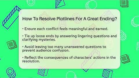 How To Resolve Plotlines For A Great Ending? - The Storytellers Room