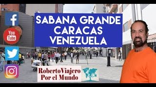 Asi esta hoy SABANA GRANDE una zona comercial en Caracas, Venezuela