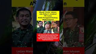 Masuk 'Circle' Jokowi, Adu Hebat 3 Jenderal TNI Calon KSAD Pengganti Dudung Abdurrachman