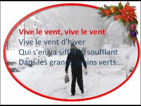 Chanson Vive le vent - Paroles illustrées de la chanson Vive le vents