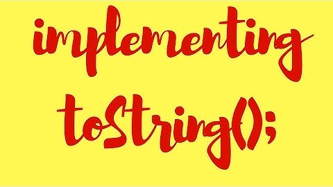 toString() in java
