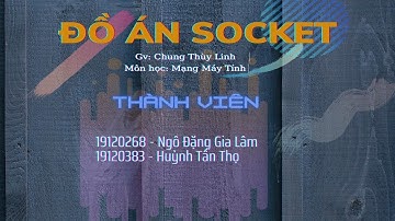 [DEMO] LẬP TRÌNH SOCKET | Mạng máy tính | HCMUS