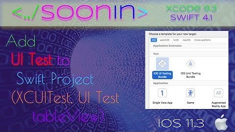 IOS 11, Swift 4, Tutorial - How To Add UI Test in Swift Project ( Xcode, UI Testing ,  XCUITest)