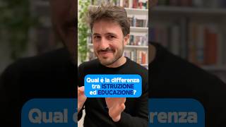 Istruzione Vs Educazione La Differenza E Il Futuro Della Scuola Italiana