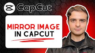 How to Mirror an Image on CapCut screenshot 2