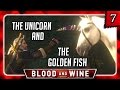 Witcher 3 🌟 BLOOD AND WINE 🌟 The Unicorn & The Golden Fish #7