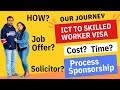 Ict to skilled worker visa  sharing our full experience end to end