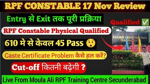 🔴 Live RPF CONSTABLE PHYSICAL 17 Nov Review. Moula Ali RPF Training Centre Secunderabad. RPF 4th DAY