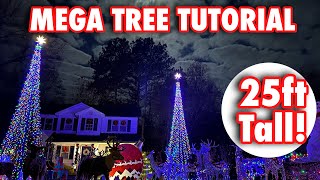 How-To: MEGA CHRISTMAS TREE TUTORIAL - 25ft Tall!