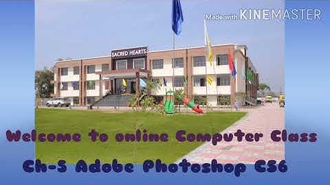 Class-8 Introduction to Photoshop CS6