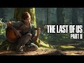 The Last of Us Part II #Прохождение #Стрим 6
