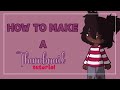 Thumbnail tutorial || lqmxnade