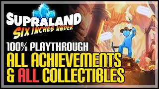 Supraland Six Inches Under Full Game 100% Playthrough - All Collectibles & Achievements